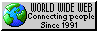 World Wide Web, Connecting People Since 1991